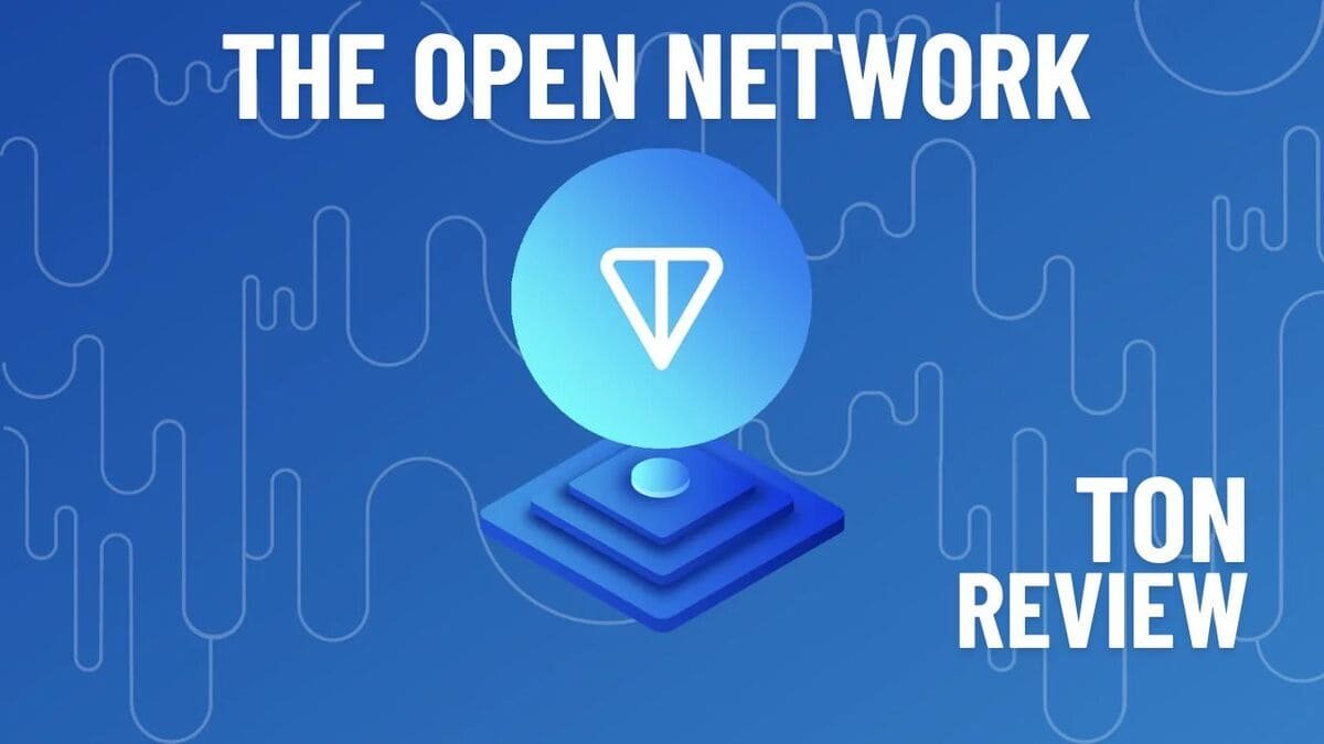 The Open Network (TON) Review: The Future of Blockchain