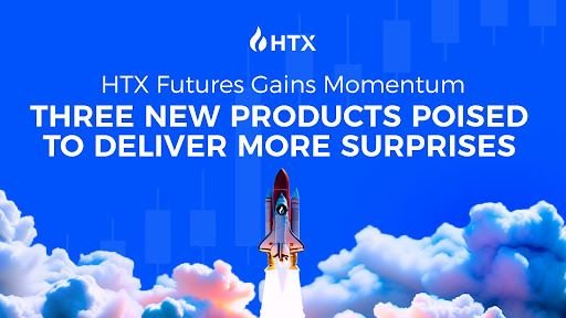 HTX Futures Gains Steam – Three New Products Are Set to Surprise