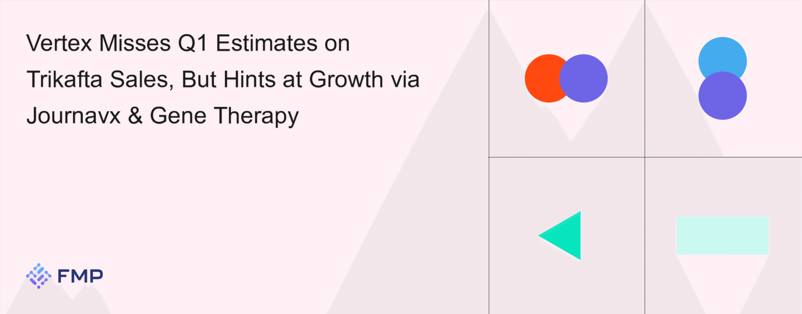 Vertex Pharmaceuticals Misses on Trikafta Sales but Promises Future Growth