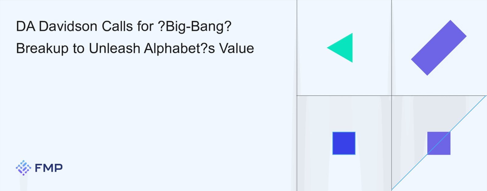 DA Davidson Advocates for Major Breakup of Alphabet to Unlock Value