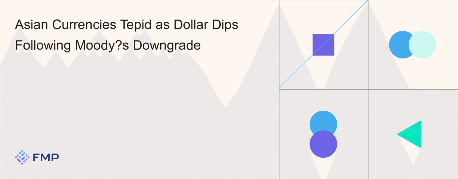 Asian Currencies Steady as Dollar Dips After Moody’s Downgrade
