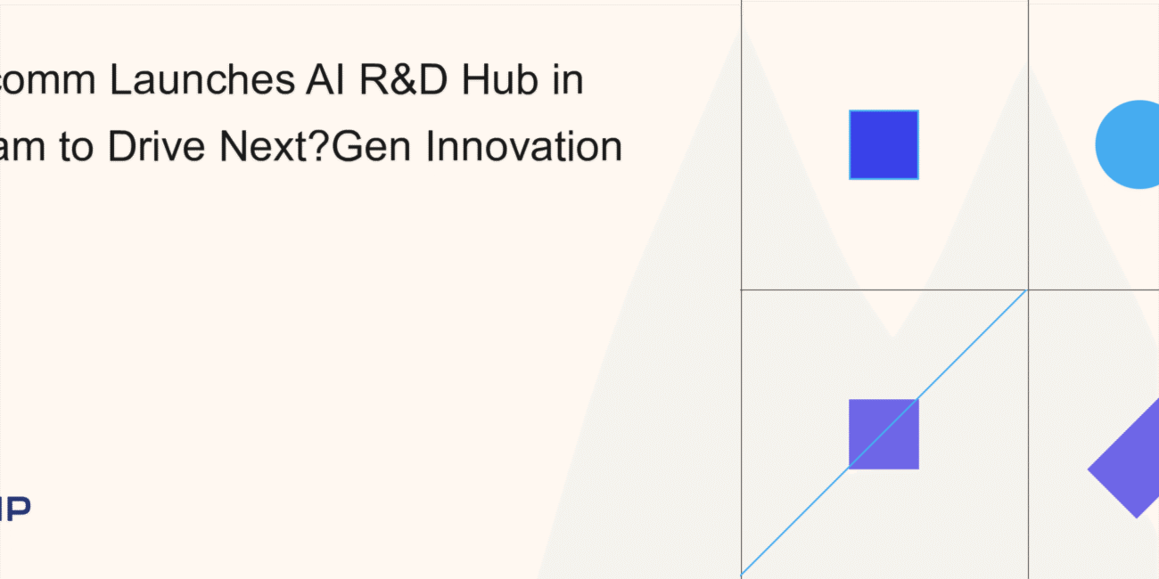 Qualcomm Ignites Tech Future with New AI Hub in Vietnam