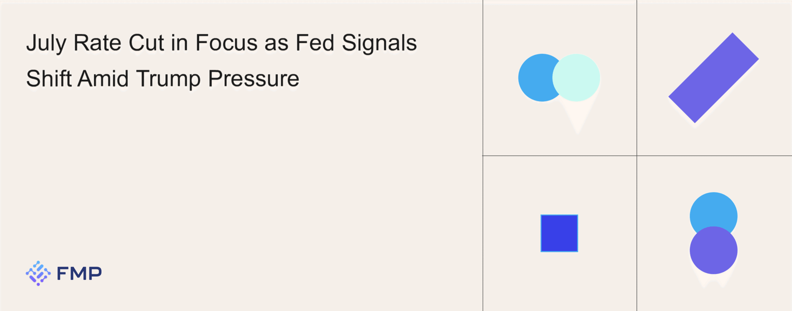 Fed Eyes July Rate Cut as Pressure Mounts from Political Landscape